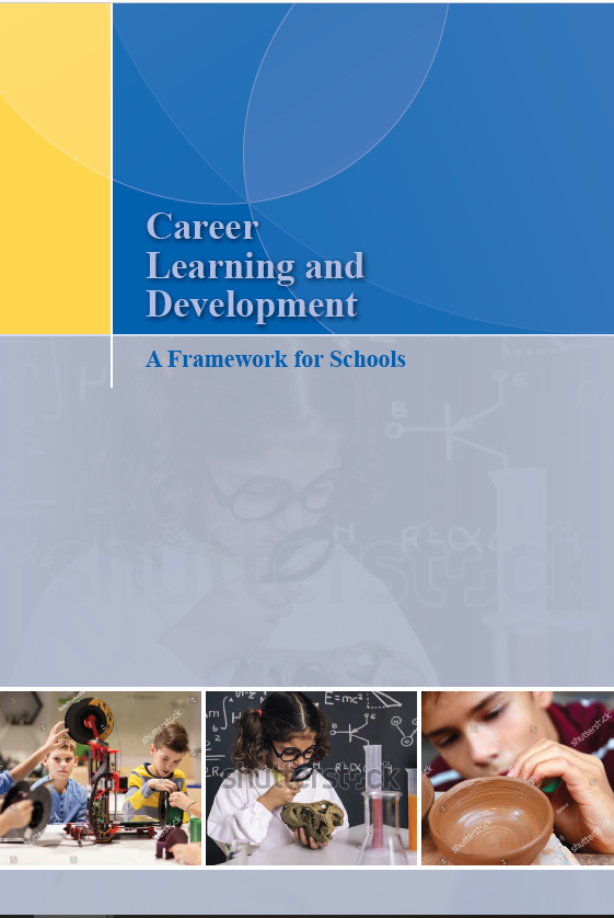 Career Learning and Development:  A Framework for Schools