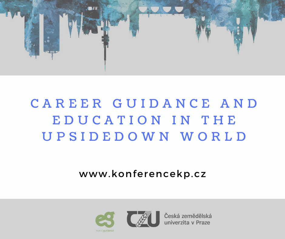 Outcomes from the conference "Career guidance and education in the upsidedown world"