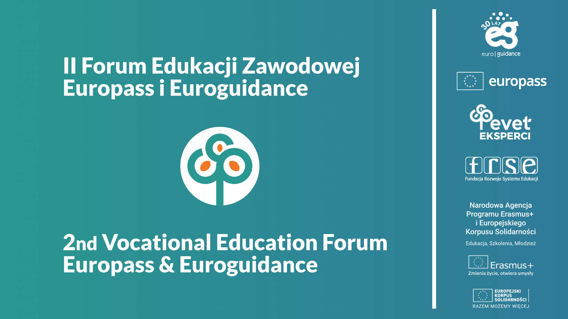 The 2nd Vocational Education Forum Europass & Euroguidance